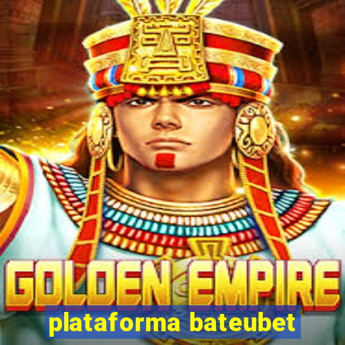 plataforma bateubet